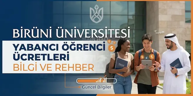 Biruni Üniversitesi Yabancı Öğrenci Ücretleri 2026